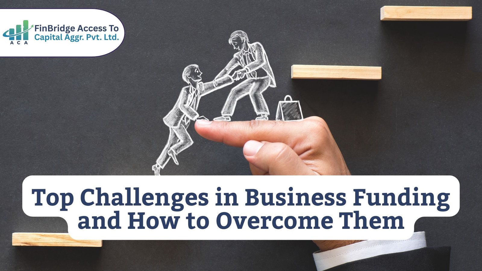 Top Challenges in Business Funding and How to Overcome Them